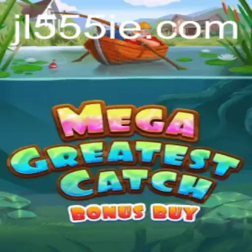 MegaGreatestCatchBonusBuy: A Deep Dive into Exciting Gameplay